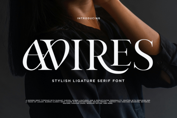 Avires: A Stylish Serif Font for Business