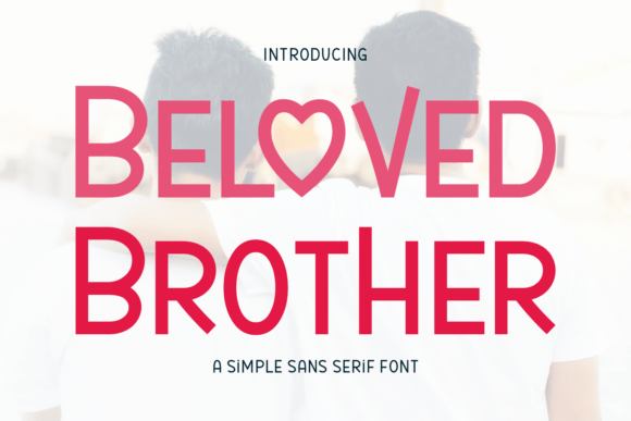 Beloved Brother Font: Playful & Readable