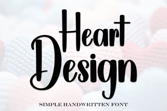 Heart Design: A Handwritten Typeface for Digital Branding