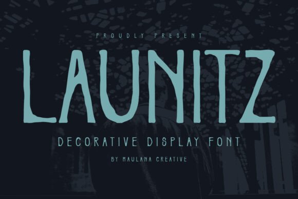 Launitz: A Stylish Display Font