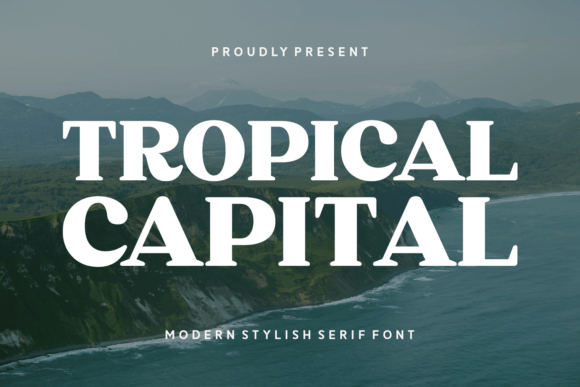 Tropical Capital: A Serif Font for Elegant Design