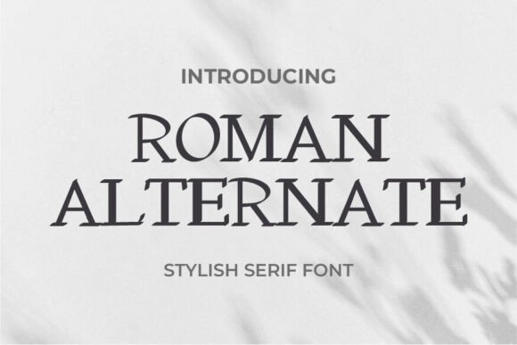 Why Roman Alternate is the Perfect Serif Typeface for Branding